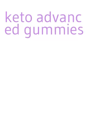 keto advanced gummies