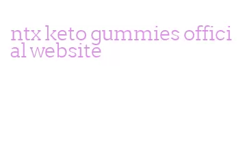 ntx keto gummies official website