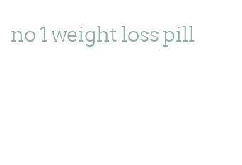 no 1 weight loss pill