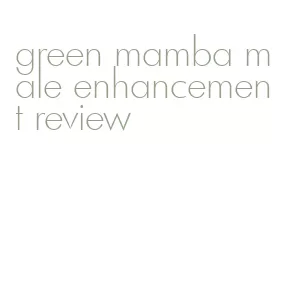 green mamba male enhancement review