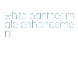 white panther male enhancement