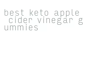 best keto apple cider vinegar gummies