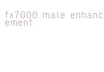 fx7000 male enhancement