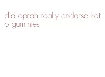 did oprah really endorse keto gummies