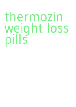 thermozin weight loss pills
