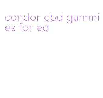 condor cbd gummies for ed