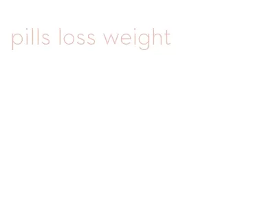 pills loss weight