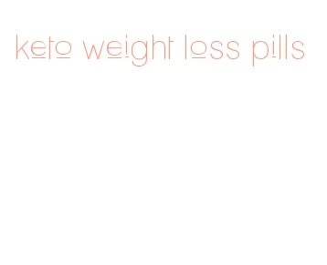 keto weight loss pills