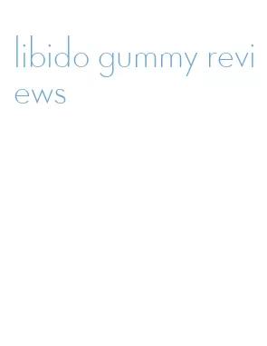 libido gummy reviews