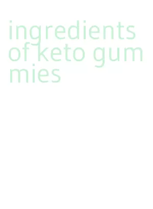 ingredients of keto gummies