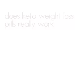 does keto weight loss pills really work