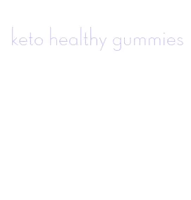 keto healthy gummies