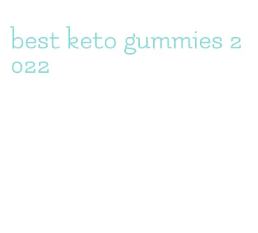 best keto gummies 2022