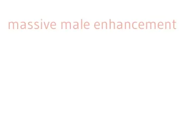 massive male enhancement
