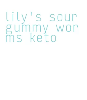 lily's sour gummy worms keto