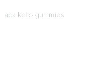 ack keto gummies