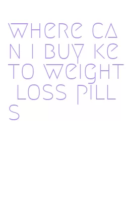 where can i buy keto weight loss pills