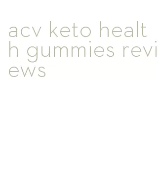 acv keto health gummies reviews