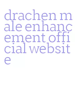 drachen male enhancement official website