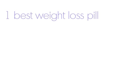 1 best weight loss pill