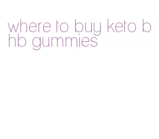 where to buy keto bhb gummies