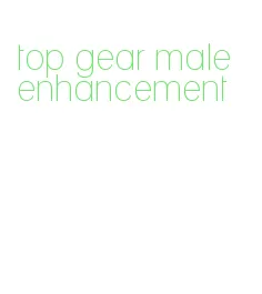 top gear male enhancement