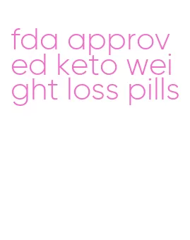 fda approved keto weight loss pills