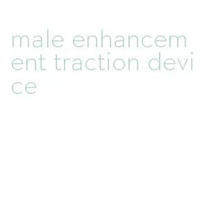 male enhancement traction device