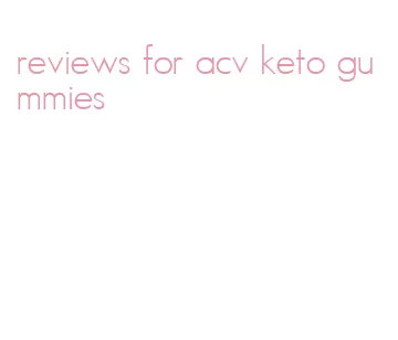 reviews for acv keto gummies