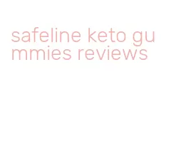 safeline keto gummies reviews