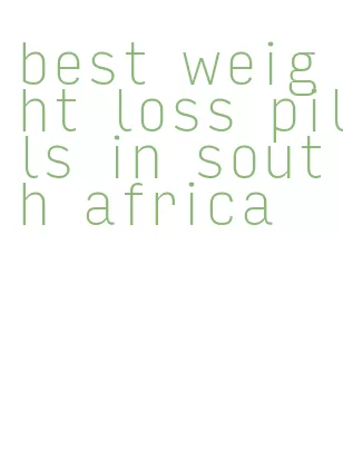 best weight loss pills in south africa