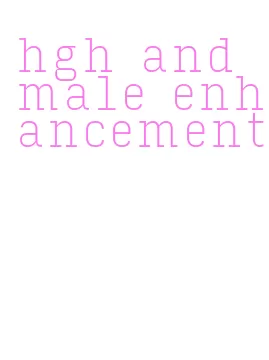hgh and male enhancement