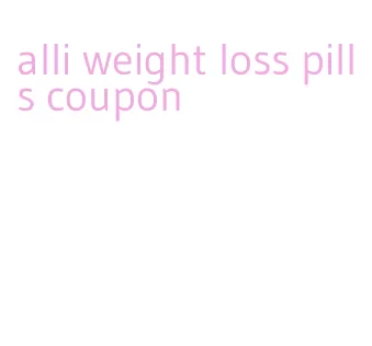 alli weight loss pills coupon