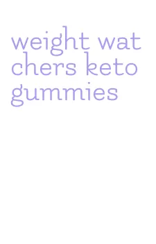 weight watchers keto gummies