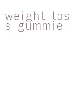 weight loss gummie