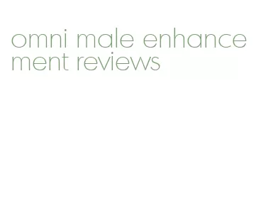 omni male enhancement reviews
