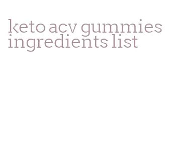 keto acv gummies ingredients list