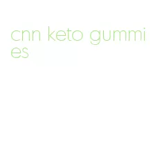 cnn keto gummies