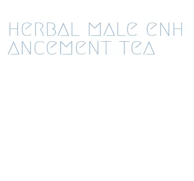 herbal male enhancement tea