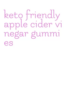 keto friendly apple cider vinegar gummies