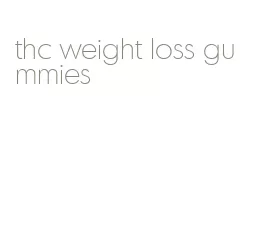 thc weight loss gummies