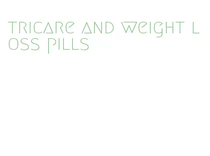 tricare and weight loss pills