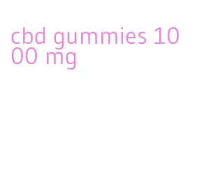 cbd gummies 1000 mg