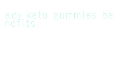 acv keto gummies benefits