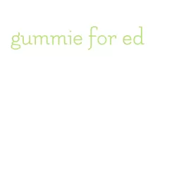 gummie for ed
