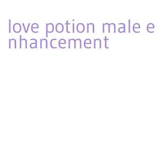 love potion male enhancement