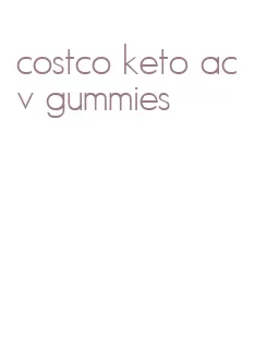 costco keto acv gummies