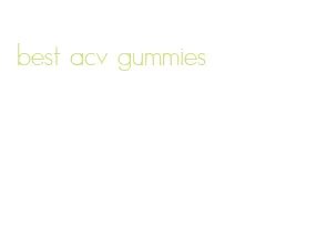best acv gummies
