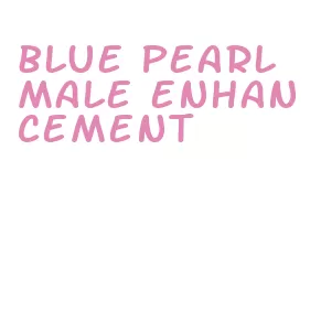 blue pearl male enhancement