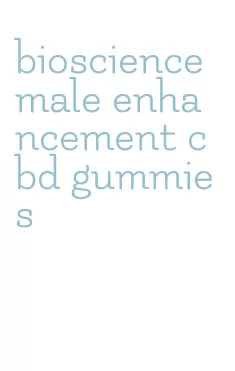 bioscience male enhancement cbd gummies